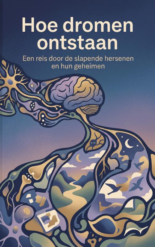 Omslag van Hoe dromen ontstaan