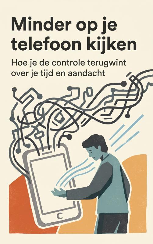 Omslag van Minder op je telefoon kijken