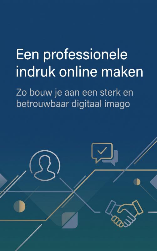 Omslag van Een professionele indruk online maken