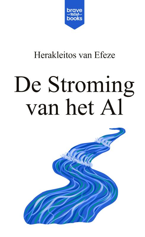 Omslag van De Stroming van het Al