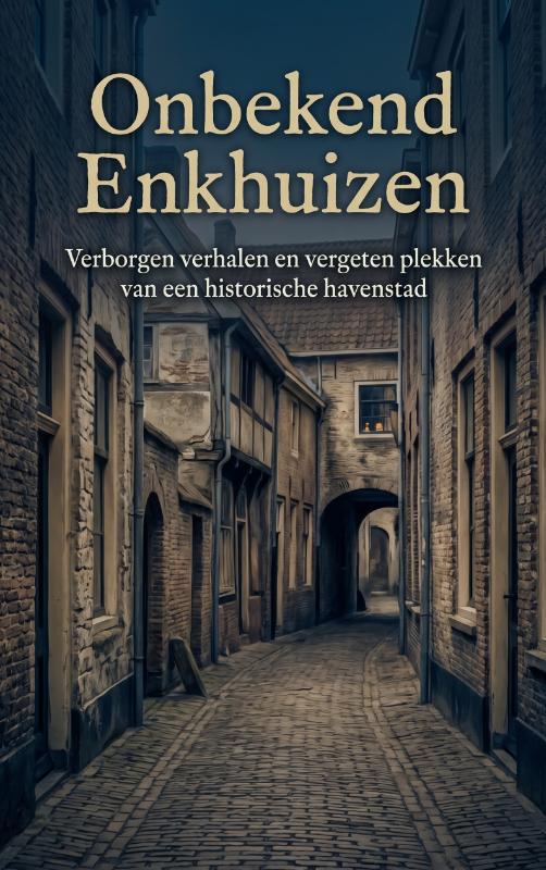 Omslag van Onbekend Enkhuizen