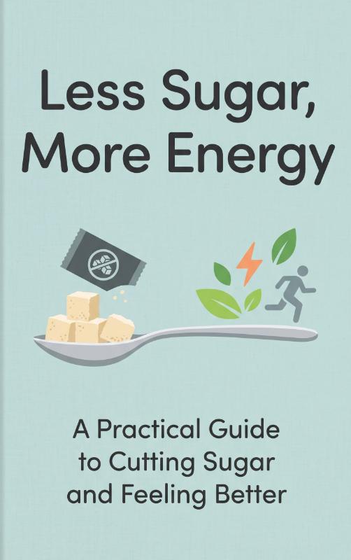 Omslag van Less Sugar, More Energy