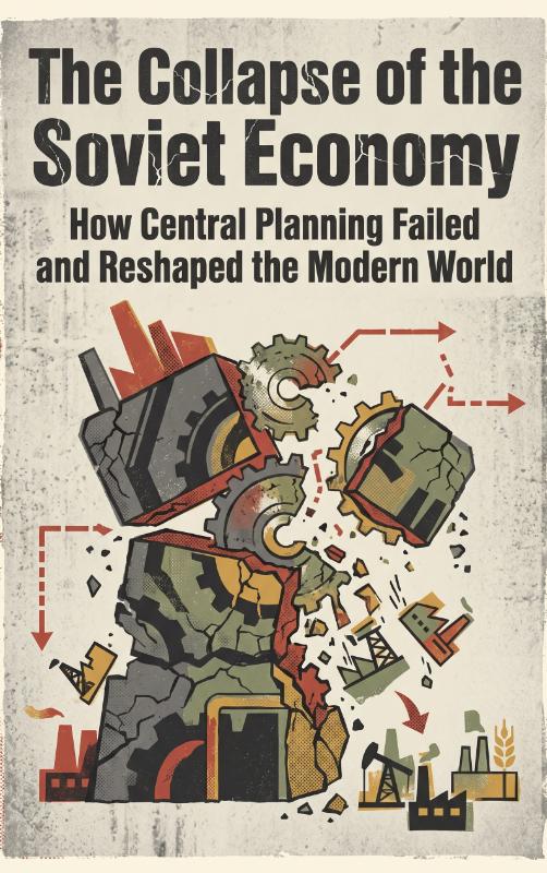 Omslag van The Collapse of the Soviet Economy