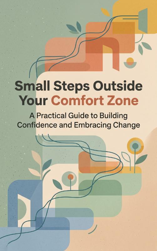 Omslag van Small Steps Outside Your Comfort Zone