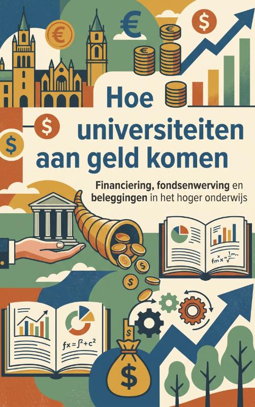 Omslag van Hoe universiteiten aan geld komen