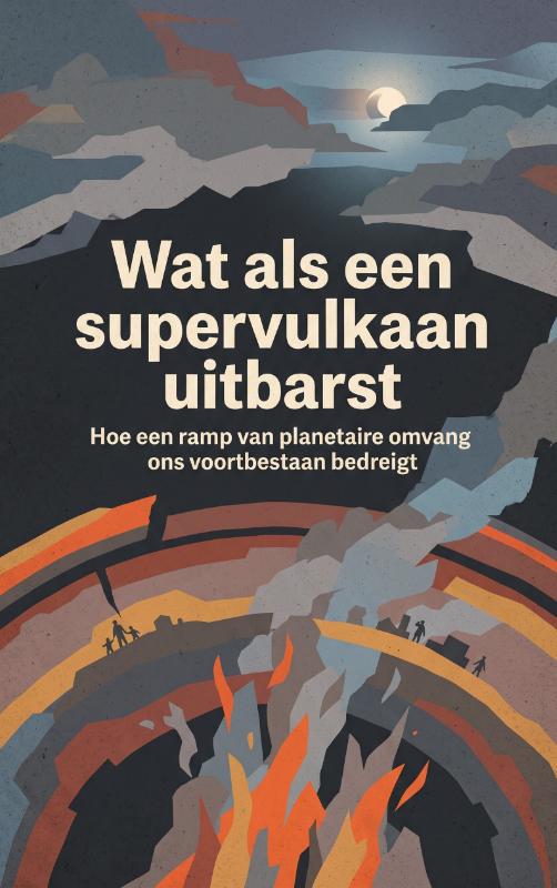 Omslag van Wat als een supervulkaan uitbarst