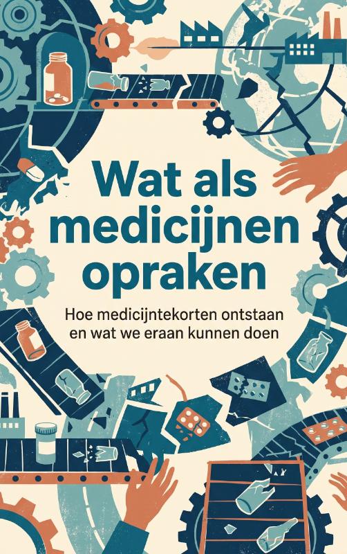 Omslag van Wat als medicijnen opraken