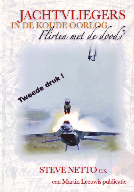 Omslag van Jachtvliegers in de Koude Oorlog, flirten met de dood?