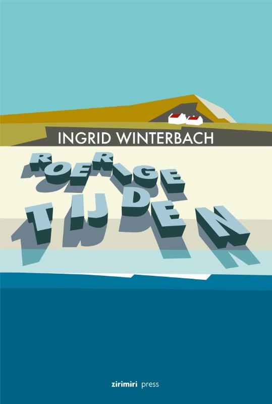 Omslag van Roerige tijden
