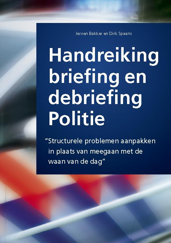 Omslag van Handreiking briefing en debriefing politie