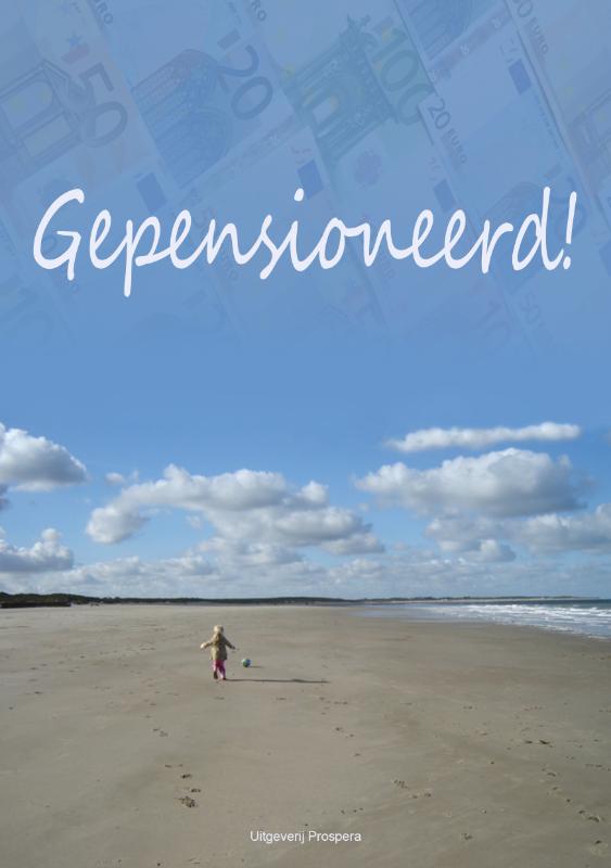Omslag van Gepensioneerd!