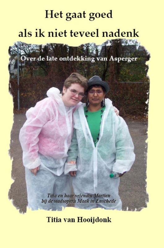 Omslag van Het gaat goed als ik niet teveel nadenk
