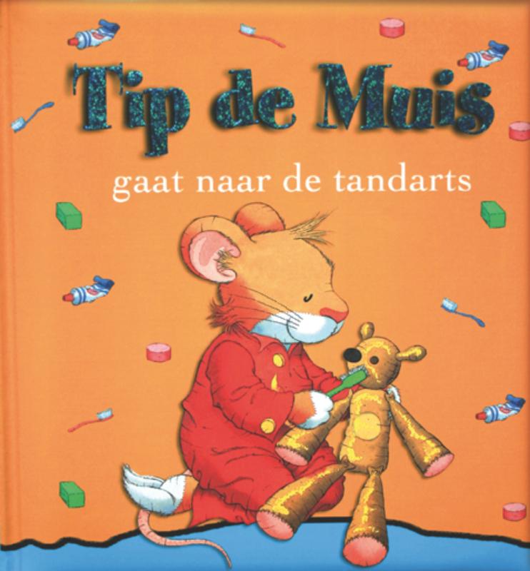 Omslag van Tip de Muis gaat naar de tandarts