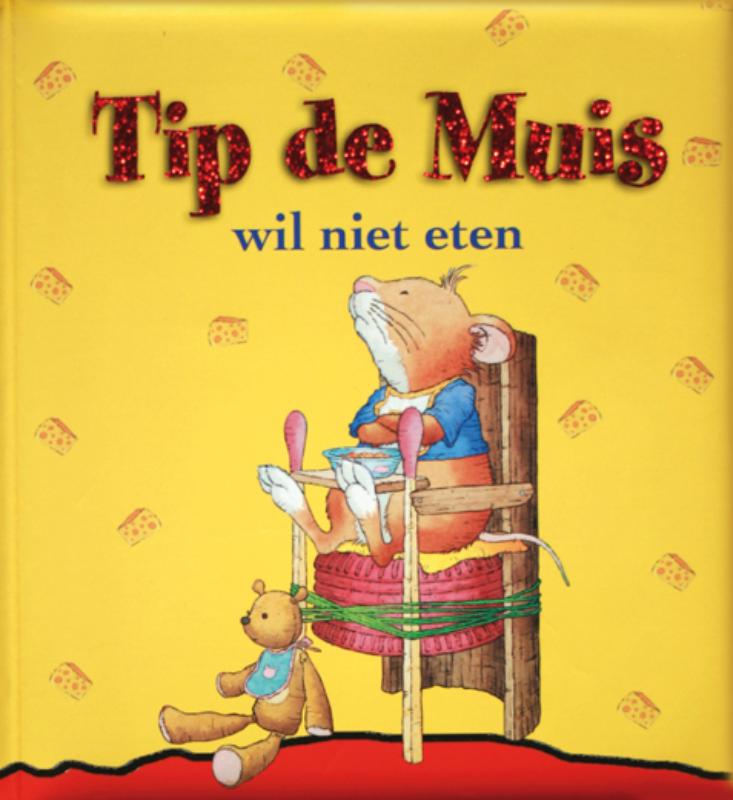 Omslag van Tip de Muis wil niet eten