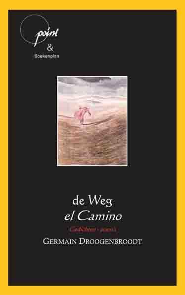 Omslag van De Weg- El Camino
