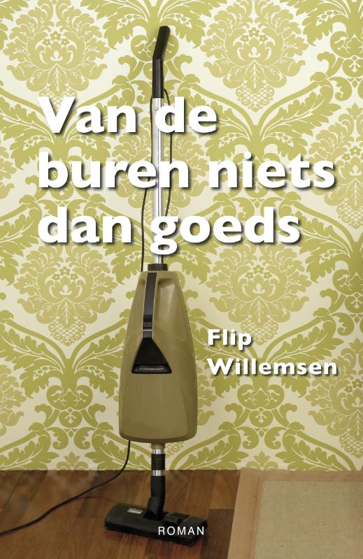 Omslag van Van de buren niets dan goeds