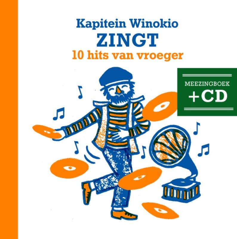 Omslag van Kapitein Winokio zingt 10 hits van vroeger