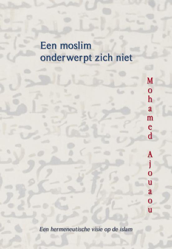 Omslag van Een moslim onderwerpt zich niet