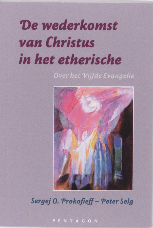 Omslag van De wederkomst van Christus in het etherische
