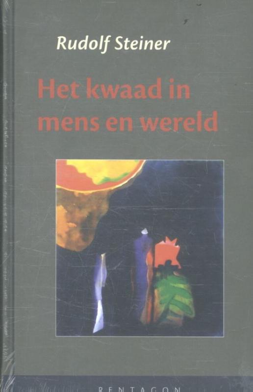 Omslag van Het kwaad in mens en wereld