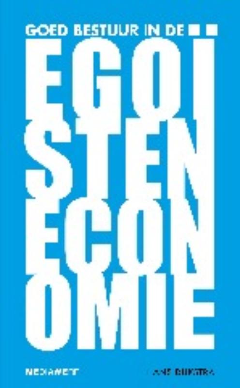 Omslag van Goed bestuur in de egoisteneconomie