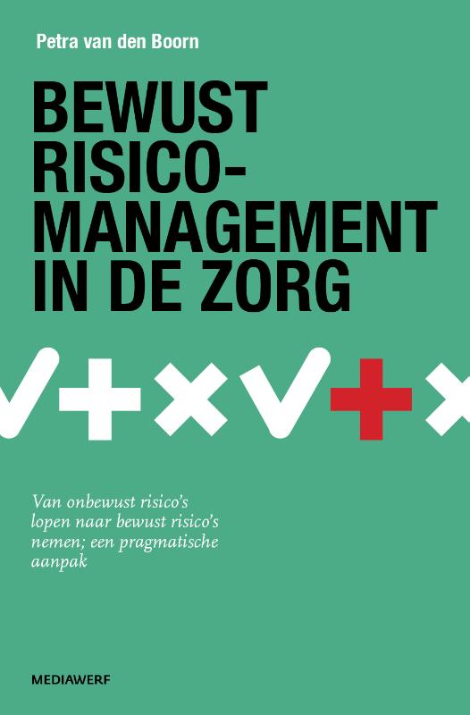 Omslag van Bewust risicomanagement in de zorg