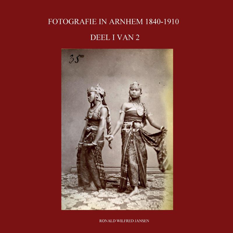 Omslag van FOTOGRAFIE IN ARNHEM 1840-1910