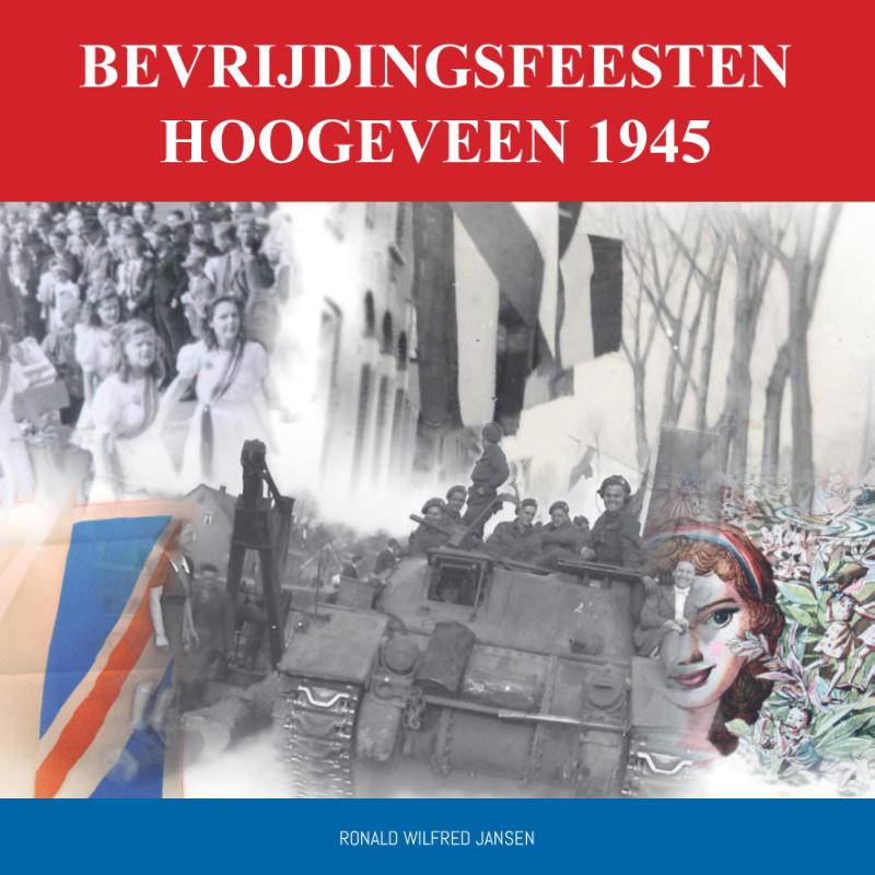 Omslag van Bevrijdingsfeesten Hoogeveen 1945
