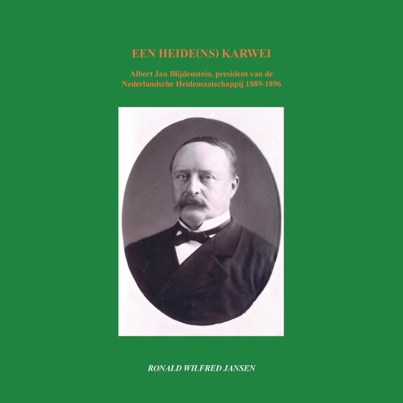 Omslag van Een heide(ns) karwei. Albert Jan Blijdenstein