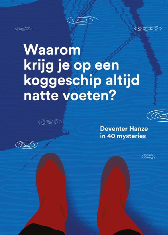 Omslag van Waarom krijg je op een koggeschip altijd natte voeten?