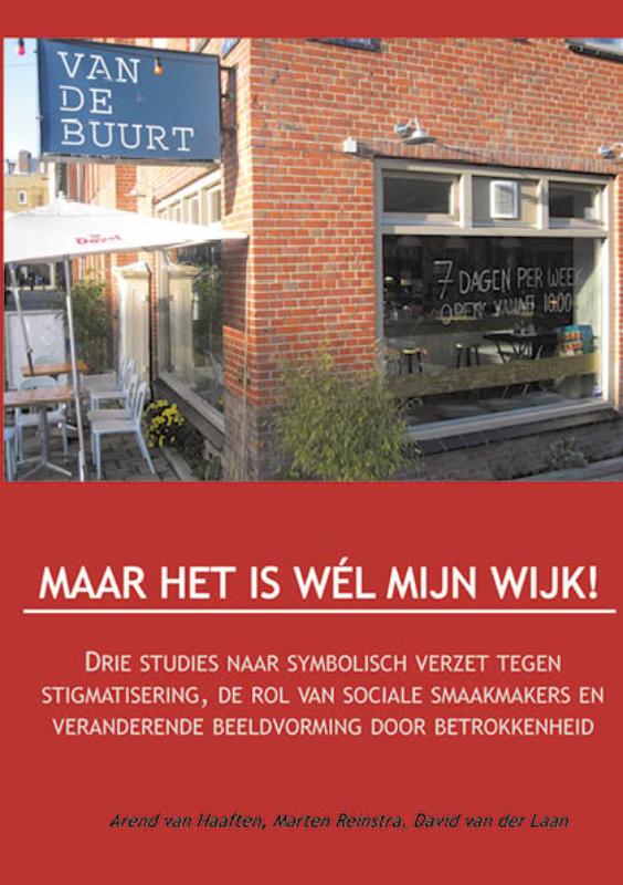 Omslag van Maar het is wel mijn wijk!