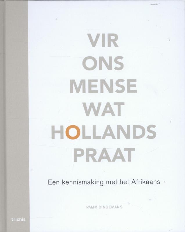 Omslag van Vir ons mense wat Hollands praat