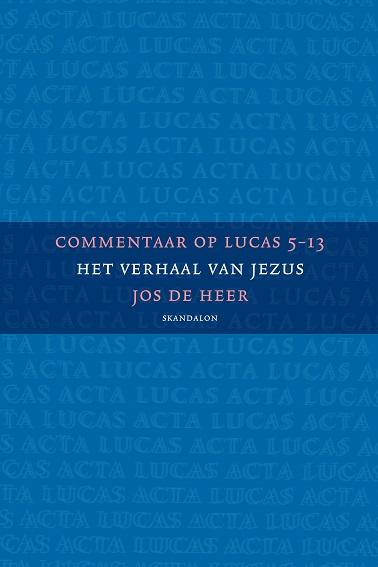 Omslag van Commentaar op Lucas 5-13