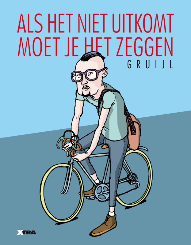 Omslag van Als het niet uitkomt moet je het zeggen