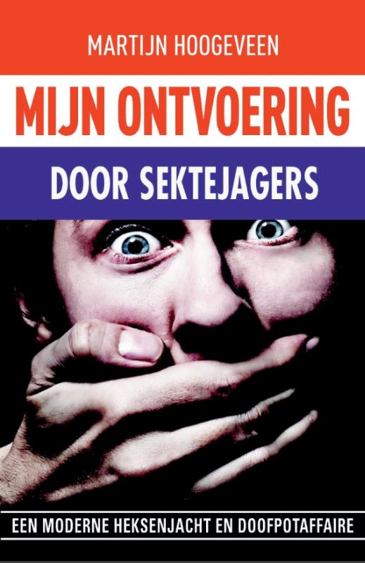 Omslag van Mijn ontvoering door sektejagers