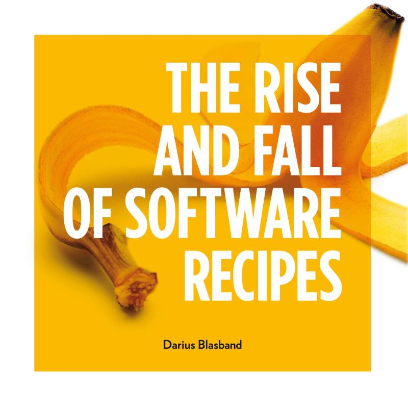 Omslag van The rise and fall of software recipes