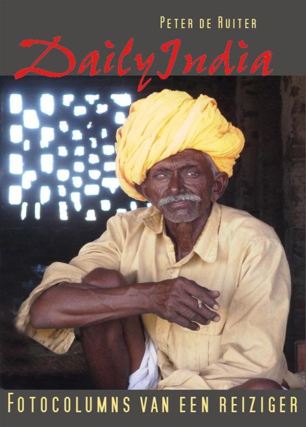 Omslag van Daily India - Fotocolumns van een reiziger