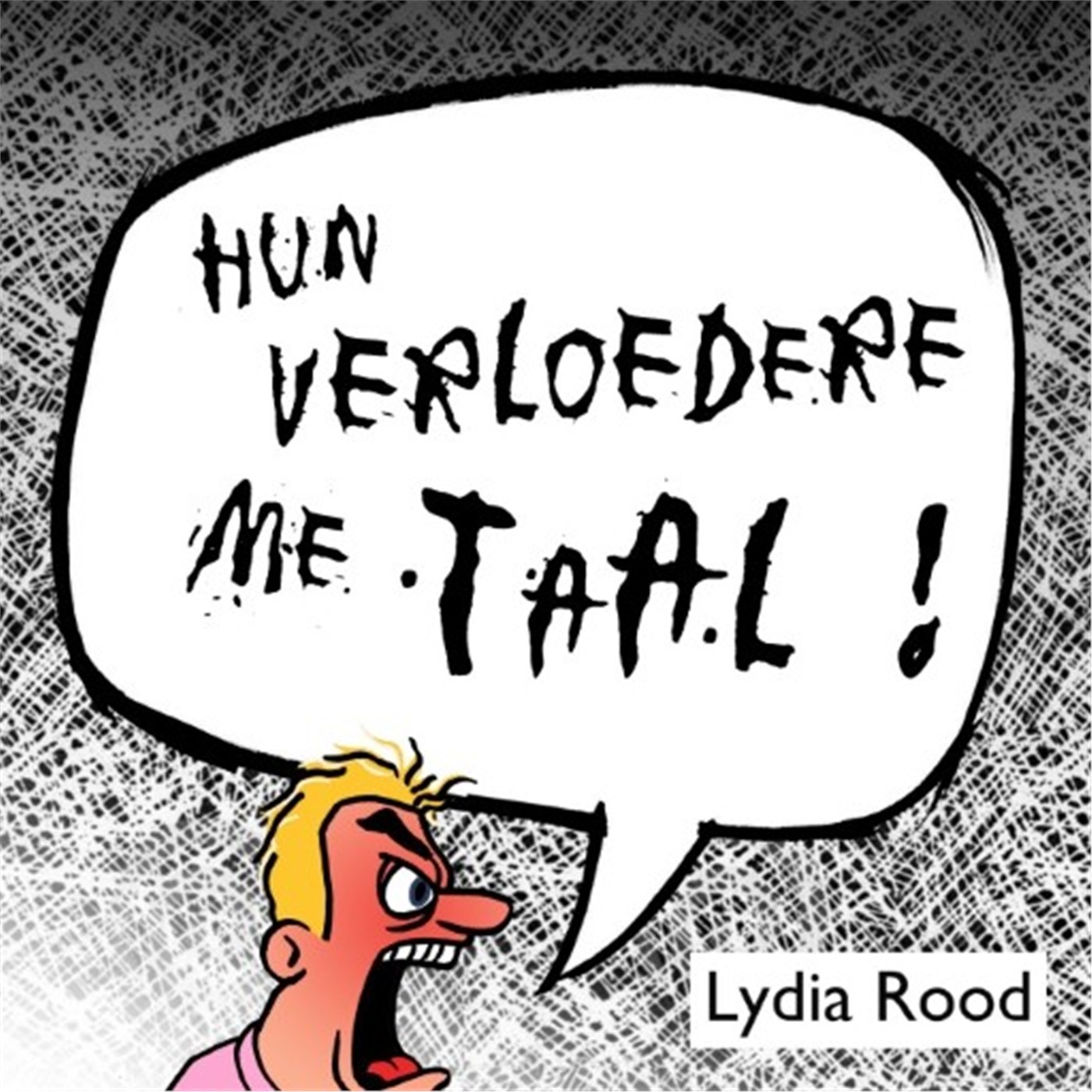 Omslag van Hun verloedere me taal