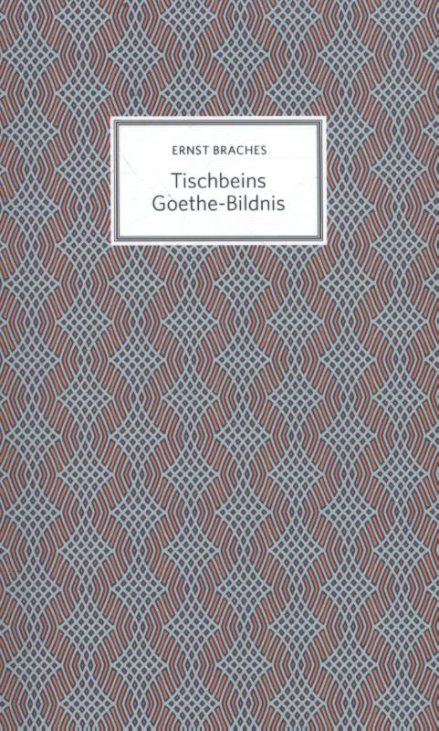 Omslag van Tischbeins Goethe-Bildnis