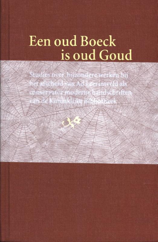 Omslag van Een oud Boeck is oud Goud
