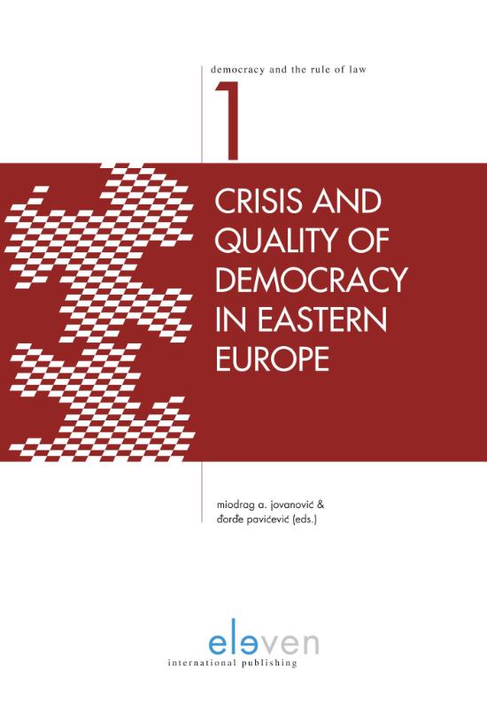 Omslag van Crisis and quality of democracy in Eastern Europe