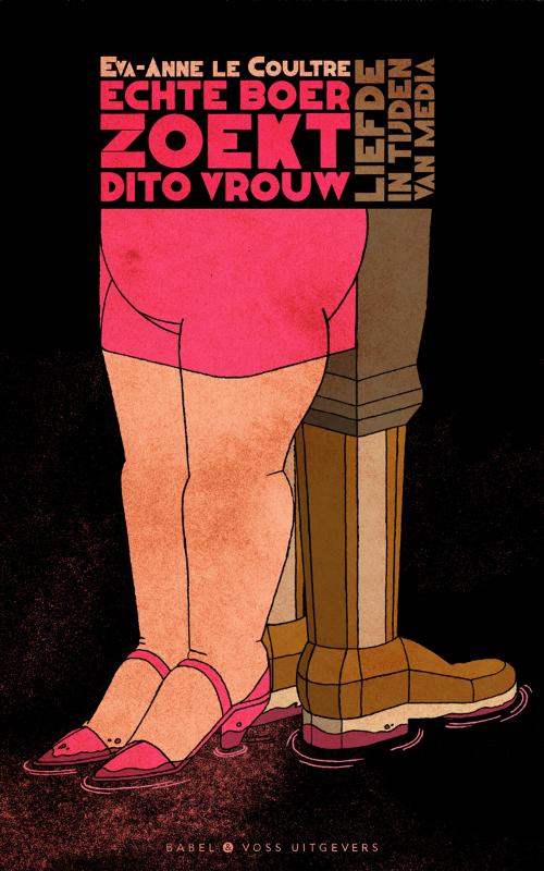 Omslag van Echte boer zoekt dito vrouw