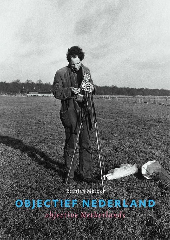 Omslag van Objectief Nederland ; objective Netherlands