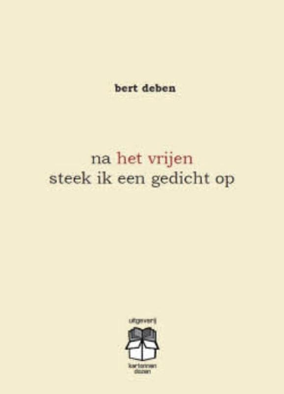 Omslag van Na het vrijen steek ik een gedicht op