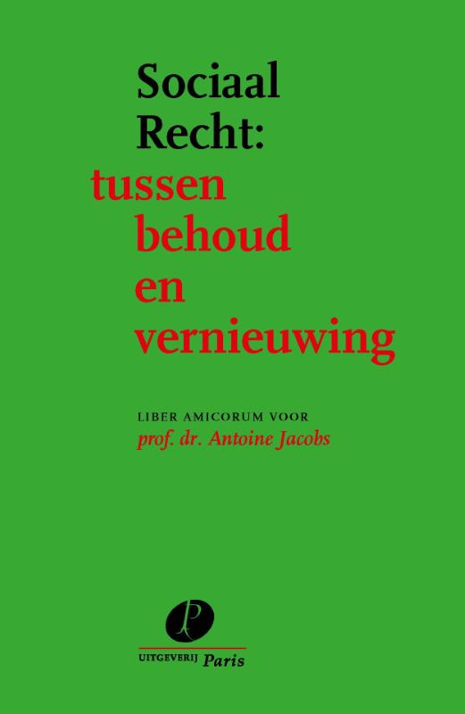 Omslag van Sociaal Recht: tussen behoud en vernieuwing
