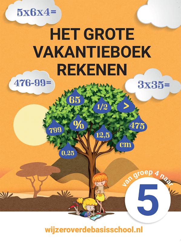 Omslag van Het grote vakantieboek rekenen - Van groep 4 naar groep 5