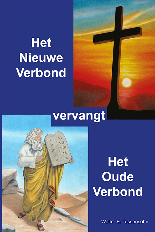 Omslag van Het nieuwe verbond vervangt het oude verbond