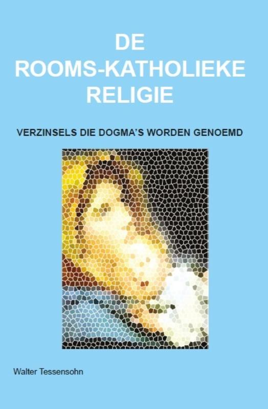 Omslag van De rooms-katholieke religie