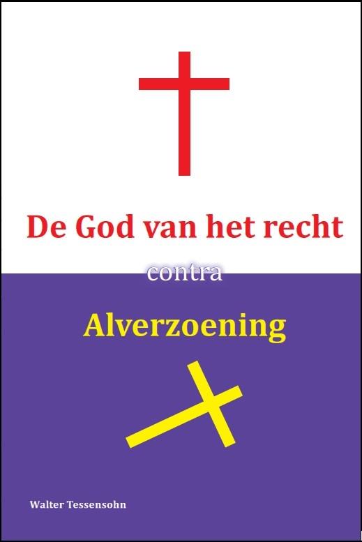 Omslag van De God van het recht contra alverzoening