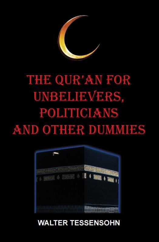 Omslag van The Qur'an for unbelievers, politicians and other dummies